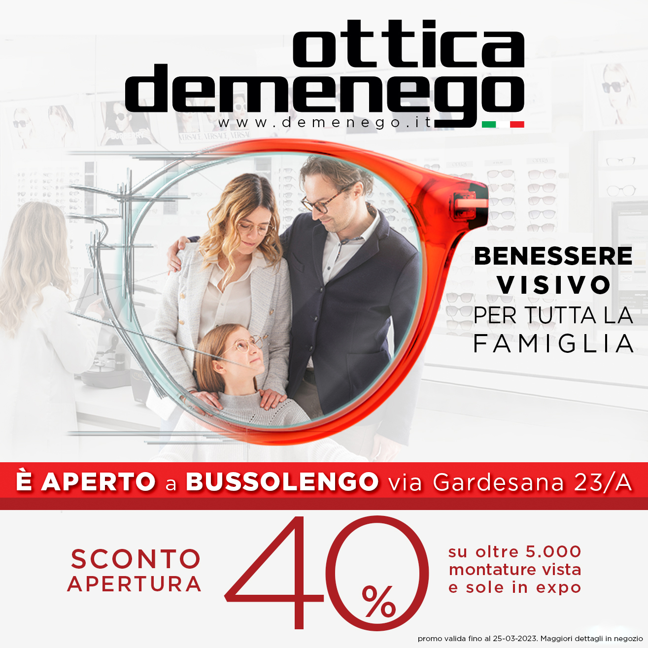 Nuova apertura Ottica Demenego a Bussolengo!